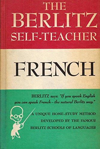 Stock image for Berlitz Self Teacher: French (English and French Edition) for sale by Reliant Bookstore
