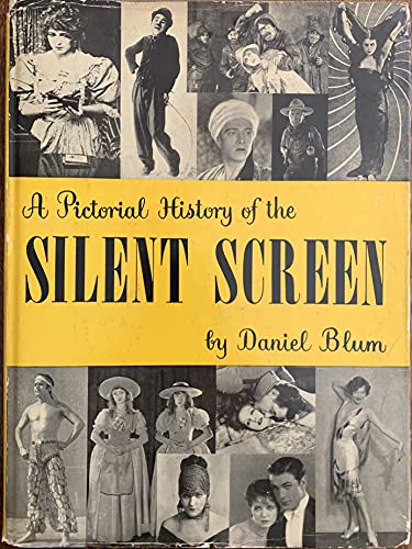 Beispielbild fr A Pictorial History of the Silent Screen (A Pictorial History of) zum Verkauf von Better World Books