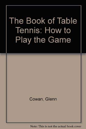 9780448014937: The book of table tennis;: How to play the game,