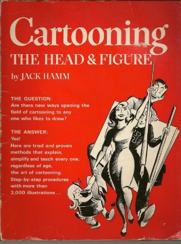 Cartooning The Head And Figure