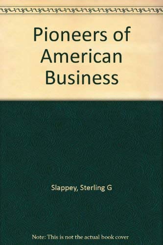 Imagen de archivo de Pioneers of American Business a la venta por Booketeria Inc.