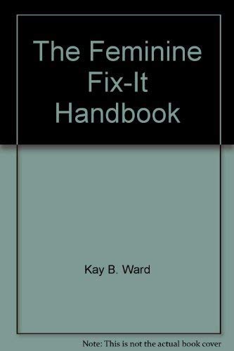 Stock image for The feminine fix-it handbook, for sale by ThriftBooks-Atlanta