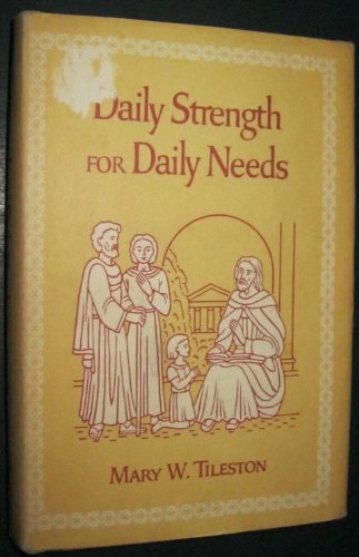 Stock image for Daily Strength for Daily Needs for sale by Hawking Books