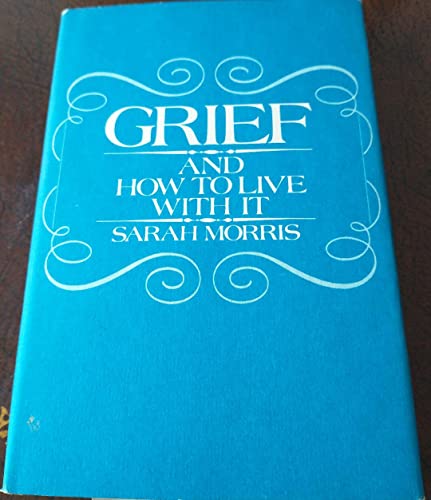 Beispielbild fr Grief and how to live with it (The Family inspirational library) zum Verkauf von ThriftBooks-Atlanta