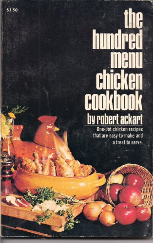Beispielbild fr The hundred menu chicken cookbook, zum Verkauf von ThriftBooks-Dallas