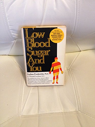 Beispielbild fr Low Blood Sugar and You zum Verkauf von Better World Books