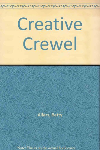 9780448017969: Creative Crewel [Hardcover] by