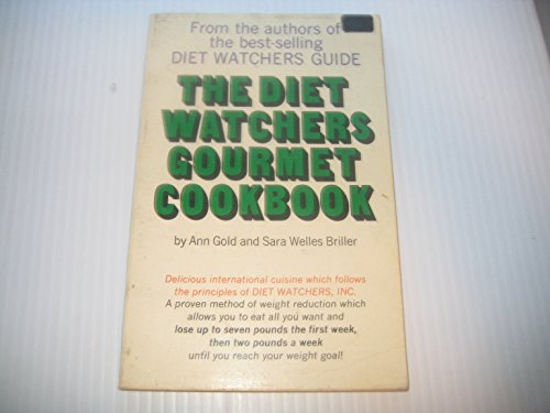 Stock image for The Diet Watchers Gourmet Cookbook, for sale by ThriftBooks-Dallas