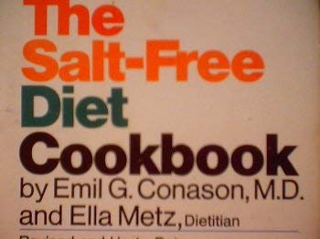 Imagen de archivo de The salt-free diet cook book, a la venta por Wonder Book