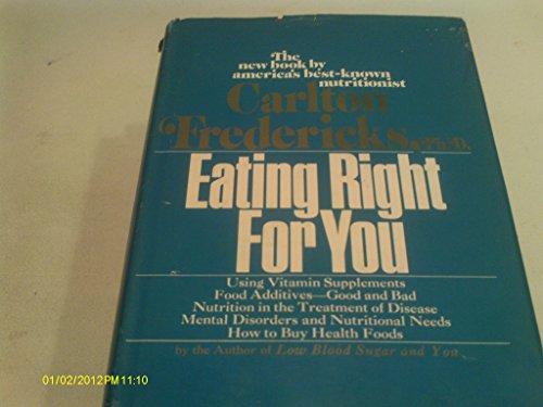 Beispielbild fr Eating right for you zum Verkauf von Wonder Book