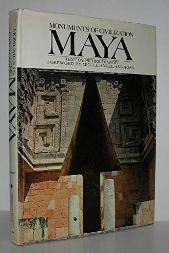 Monuments of Civilization: Maya