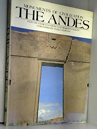 Imagen de archivo de Monuments of Civilization: The Andes a la venta por Anthology Booksellers