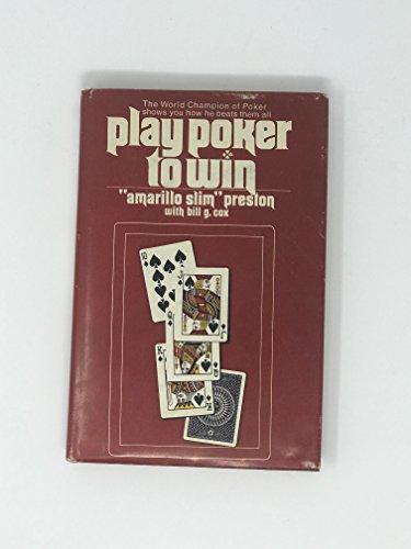 Beispielbild fr Play Poker to Win zum Verkauf von Better World Books