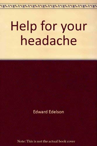 Beispielbild fr Help for your headache zum Verkauf von Robinson Street Books, IOBA