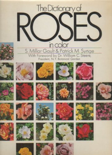 Stock image for The Dictionary of Roses in Color for sale by Books from the Past