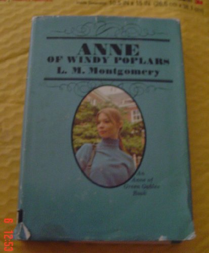 Stock image for Anne of the Windy Poplars (Anne of Green Gables Novels) for sale by Book Deals