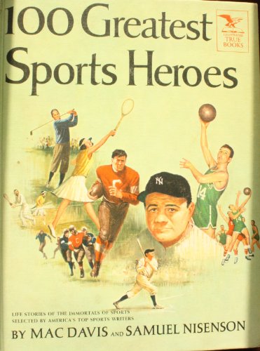 One Hundred Greatest Sports Heroes (9780448025704) by Davis, M.