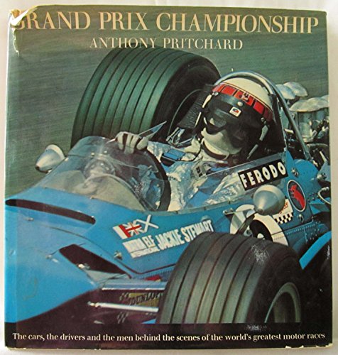 Beispielbild fr Grand Prix Championship, 1950-70 zum Verkauf von Better World Books