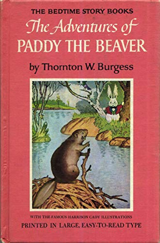 Stock image for Adventures of Paddy the Beaver for sale by ThriftBooks-Atlanta