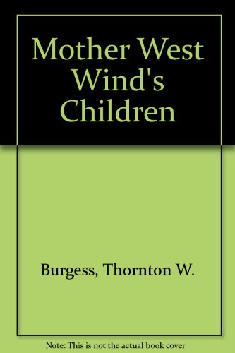 Stock image for Mother West Wind's Children for sale by Better World Books