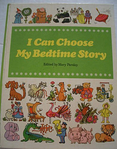 Beispielbild fr I Can Choose My Bedtime Story zum Verkauf von Ergodebooks