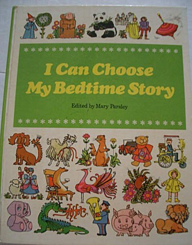 Stock image for I Can Choose My Bedtime Story for sale by ThriftBooks-Dallas