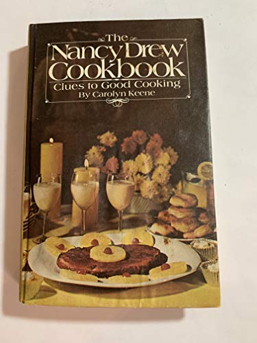 9780448028569: The Nancy Drew Cookbook: Clues to Good Cooking