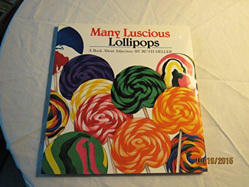 Beispielbild fr Many Luscious Lollipops zum Verkauf von Wonder Book