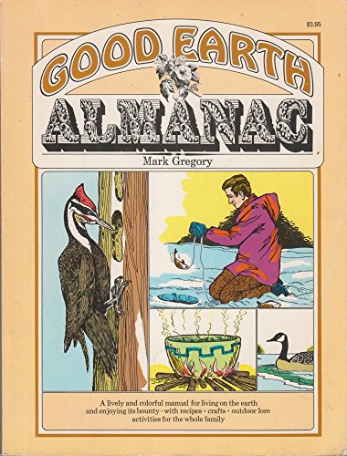 Good earth almanac (9780448037967) by Monte Burch