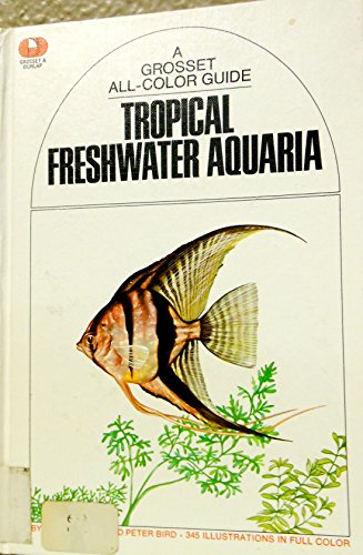 Imagen de archivo de Tropical Freshwater Aquaria a la venta por Better World Books