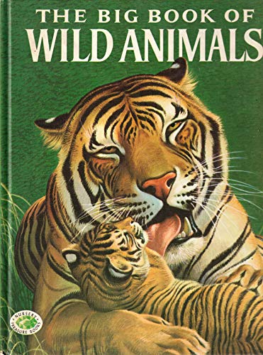 Stock image for The Big Book of Wild Animals for sale by Hawking Books