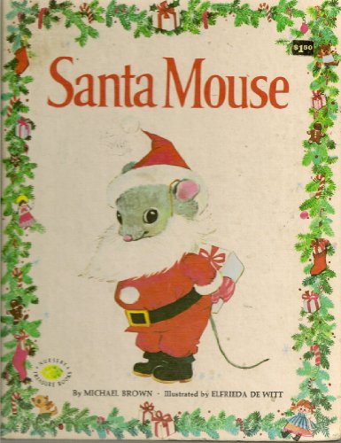 Beispielbild fr Santa Mouse zum Verkauf von Better World Books