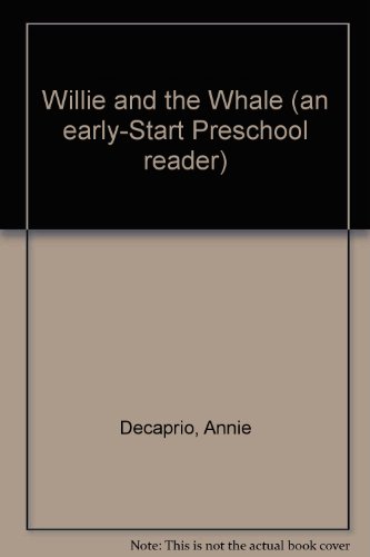 Stock image for Willie and the Whale (An Early-Start Preschool Reader) for sale by Discover Books