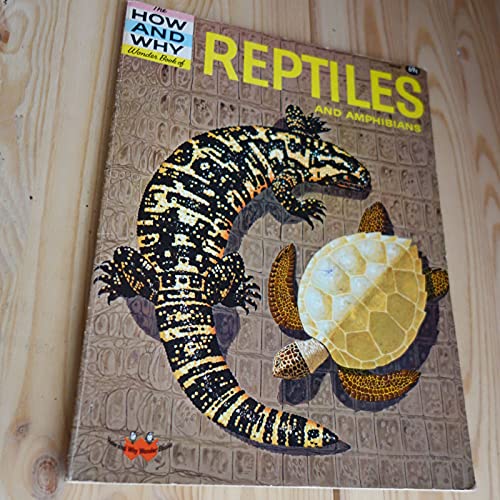 Beispielbild fr The How and Why Wonder Book of Reptiles and Amphibians zum Verkauf von Wonder Book