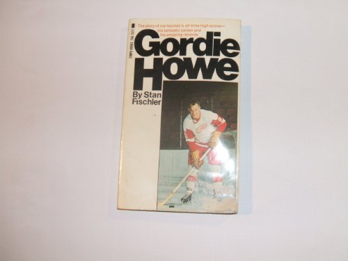 Stock image for Gordie Howe for sale by Better World Books: West