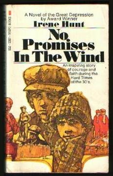 9780448053677: No Promises in the Wind: An Inspiring story Of Courage and Faith Durng the Hard Time of the 30's