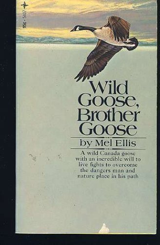 Beispielbild fr Wild Goose Brother Goose zum Verkauf von Better World Books
