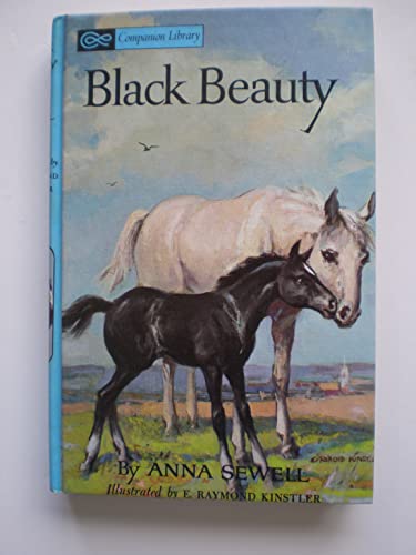 Stock image for Black Beauty: The autobiography of a horse / by Anna Sewell (The Companion Library of classics) for sale by Better World Books