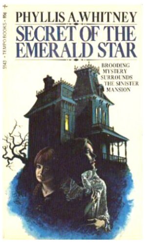 Secret of the emerald star. (9780448055435) by Phyllis A. Whitney