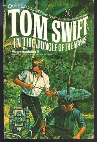 9780448055565: Tom Swift in the Jungle of the Mayas