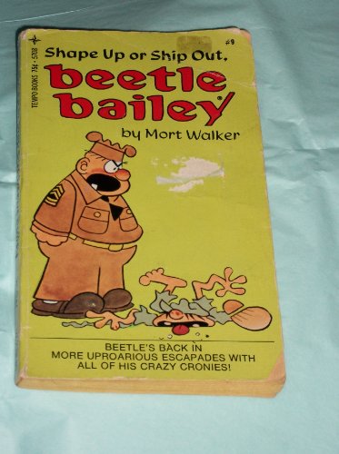 Imagen de archivo de Shape Up or Ship Out, Beetle Bailey (Beetle Bailey #9) a la venta por ThriftBooks-Dallas