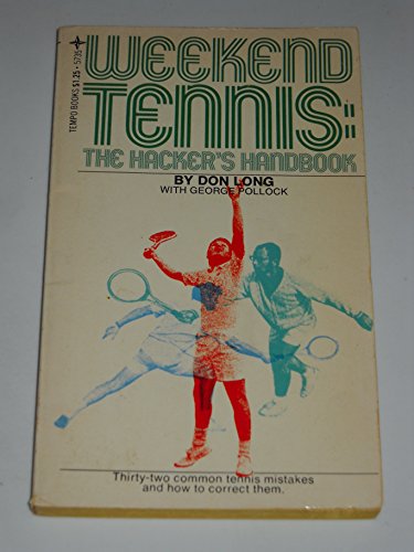 Beispielbild fr Weekend Tennis: The Hacker's Handbook zum Verkauf von SecondSale