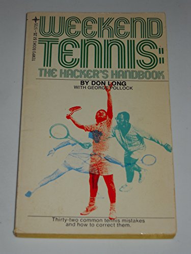 Stock image for Weekend Tennis: The Hacker's Handbook for sale by SecondSale