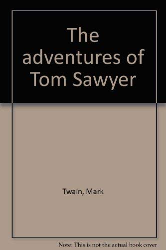 9780448058023: Title: The adventures of Tom Sawyer