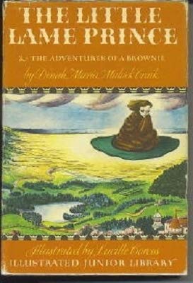 Beispielbild fr The Little Lame Prince & the Adventures of a Brownie zum Verkauf von ThriftBooks-Dallas