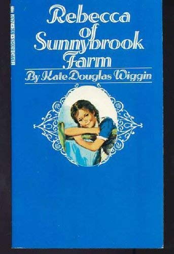 Imagen de archivo de Rebecca of Sunnybrook Farm a la venta por ThriftBooks-Dallas