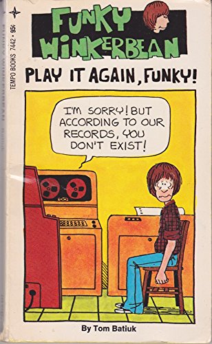 Imagen de archivo de Funky Winkerbean: Play it again, Funky! a la venta por ThriftBooks-Dallas