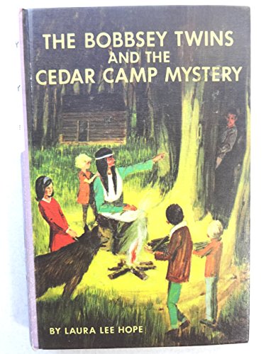 

The Bobbsey Twins and the Cedar Camp Mystery