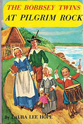 The Bobbsey Twins At Pilgrim Rock (Bobbsey Twins, 50)