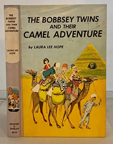 The Bobbsey Twins and Their Camel Adventure